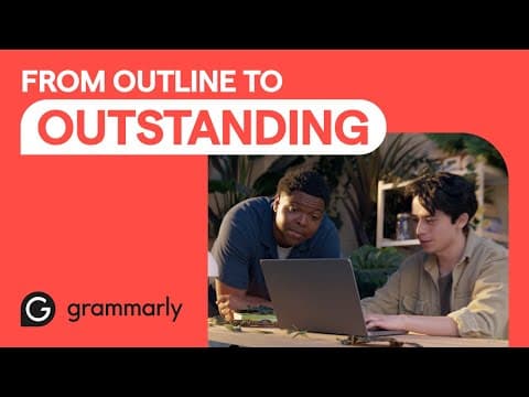 From Outline to Outstanding | Write it With Grammarly