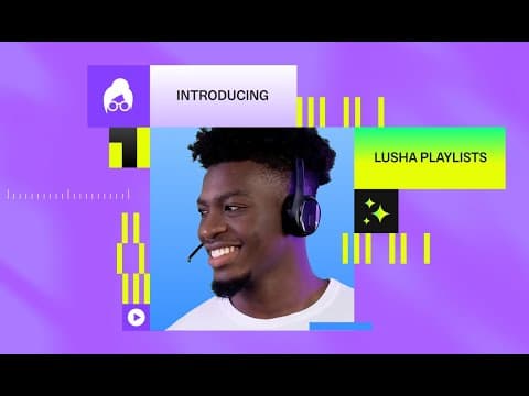 Lusha Playlists - A New Personalized Sales Experience